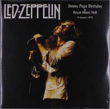 2LP Led Zeppelin: Jimmy Page Birthday At The Royal Albert Hall 9 January 1970