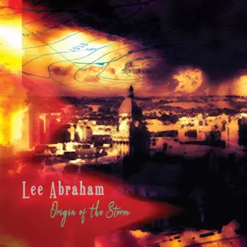 Lee Abraham: Origin of the Storm