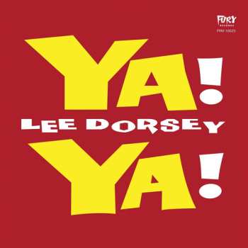 Album Lee Dorsey: Ya Ya / Give Me You