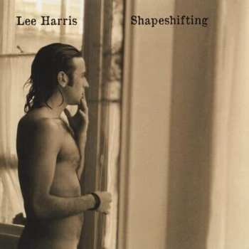 Album Lee Harris: Shapeshifting