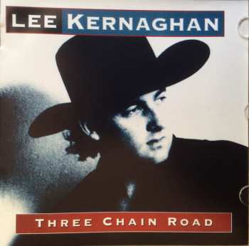 CD Lee Kernaghan: Three Chain Road
