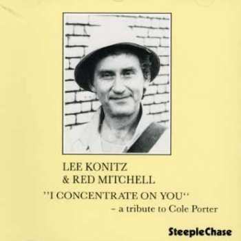 CD Lee Konitz: I Concentrate On You - A Tribute To Cole Porter