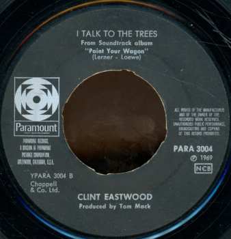 SP Clint Eastwood: Wand'rin Star / I Talk To The Trees