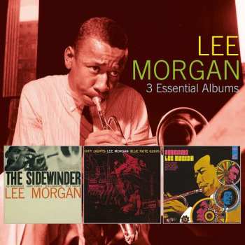 3CD Lee Morgan: 3 Essential Albums