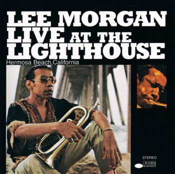 CD Lee Morgan: Live At The Lighthouse