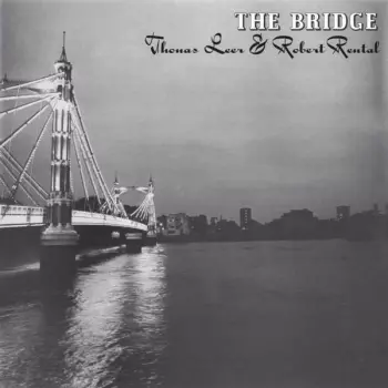 Robert Rental: The Bridge