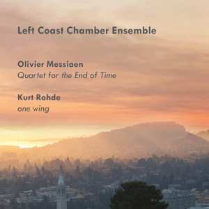 CD Olivier Messiaen: Quartet For The End Of Time / One Wing