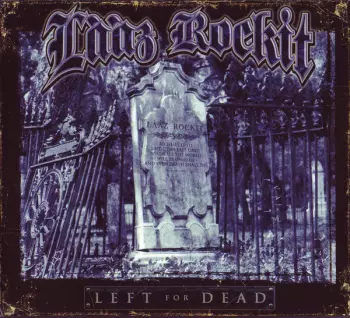 Laaz Rockit: Left For Dead