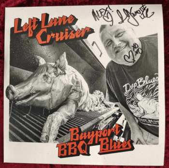 LP Left Lane Cruiser: Bayport BBQ Blues