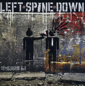 Left Spine Down: Smartbomb 2.3: The Underground Mixes