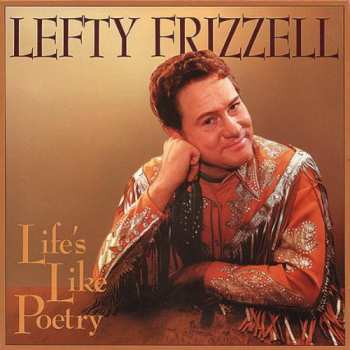 Album Lefty Frizzell: Life's Like Poetry