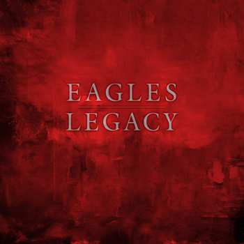 12CD/DVD/Blu-ray Eagles: Legacy