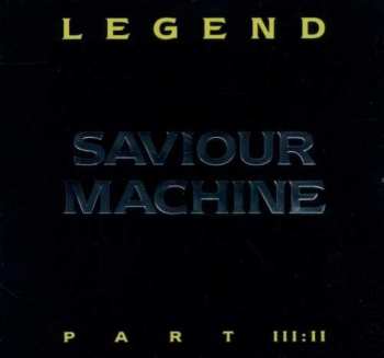CD Saviour Machine: Legend Part III:II