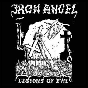 Album Iron Angel: Legions Of Evil