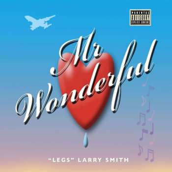 CD "Legs" Larry Smith: Mr Wonderful