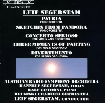 Leif Segerstam Conducts Leif Segerstam (Patria, Skizzen Aus Pandora, Violin Concerto)