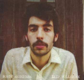 Album Leif Vollebekk: North Americana