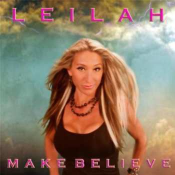 Album LEILAH: Make Believe