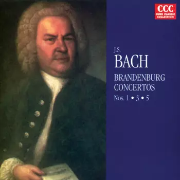 J.S. Bach BrandenBerg Concertos Nos.1•3•5