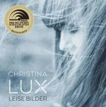 Christina Lux: Leise Bilder