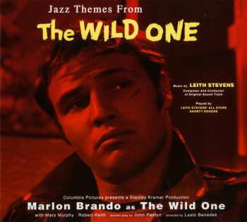 CD Leith Stevens' All Stars: Jazz Themes From The Wild One
