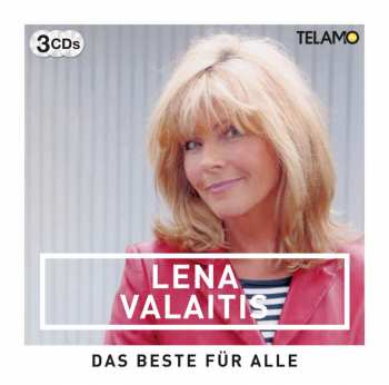 3CD Lena Valaitis: Das Beste Für Alle