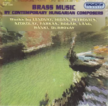 Farkas Ferenc: Brass Music By Contemporary Hungarian Composers