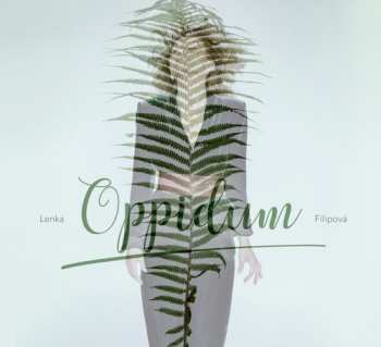 CD Lenka Filipová: Oppidum
