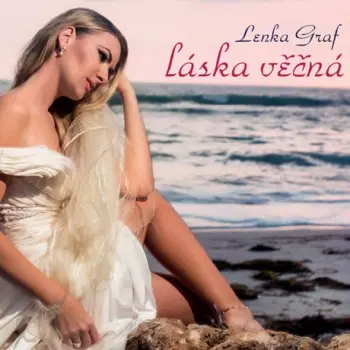 Lenka Graf: Láska Věčná