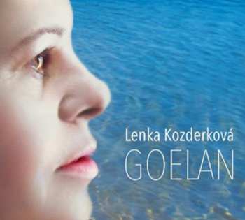 Album Lenka Kozderková: Goelan