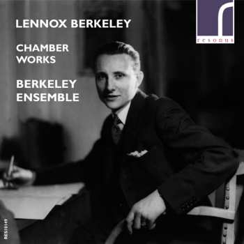 Album Lennox Berkeley: Chamber Works