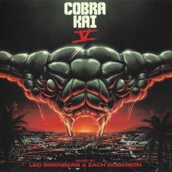 Album Leo Birenberg: Cobra Kai: Season 5 (Soundtrack From The Netflix Original Series)