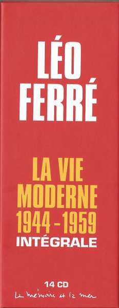 14CD/Doos Léo Ferré: La Vie Moderne 1944-1959 Intégrale