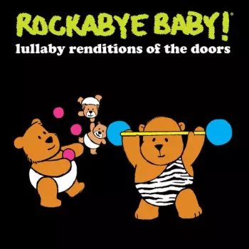 Leo Flynn II: Rockabye Baby! Lullaby Renditions Of The Doors