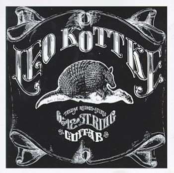 CD Leo Kottke: 6- And 12-String Guitar