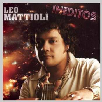 Album Leo Mattioli: Ineditos 