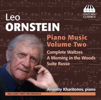 Album Leo Ornstein: Piano Music Volume Two