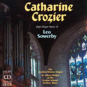 Album Leo Sowerby: Organ Music Of Leo Sowerby
