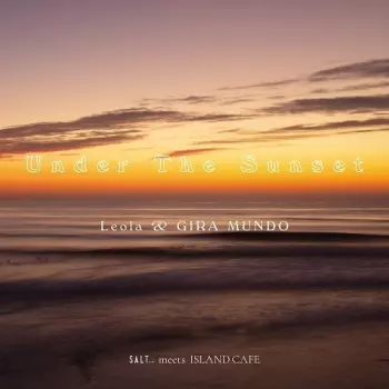 Leola ? Gira Mundo: Under The Sunset