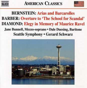 CD Leonard Bernstein: Arias and Barcarolles - Overture to 'School For Scandal" - Elegy In Memory For Maurice Ravel 