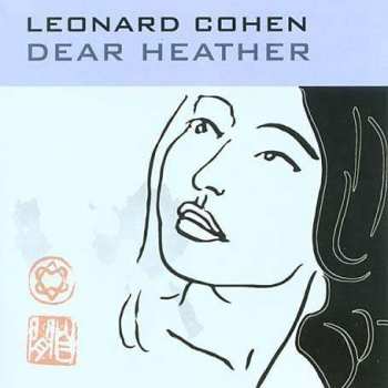 CD Leonard Cohen: Dear Heather