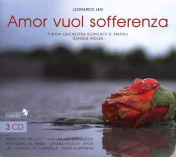 3CD Leonardo Leo: Amor Vuol Sofferenza