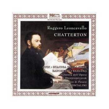 2CD Ruggiero Leoncavallo: Chatterton