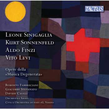 CD Leone Sinigaglia: Opere Della "Musica Degenerata"