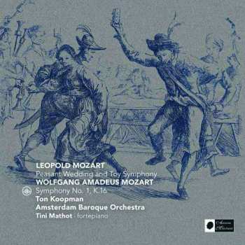 Album Wolfgang Amadeus Mozart: Peasant Wedding And Toy Symphony
