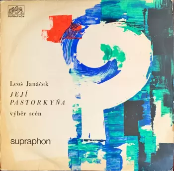 Leoš Janáček: Její Pastorkyna (Jenufa - Highlights)