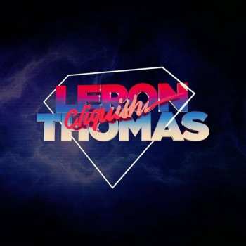 Album Leron Thomas: Cliquish