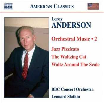 CD Leroy Anderson: Orchestral Music Vol.2