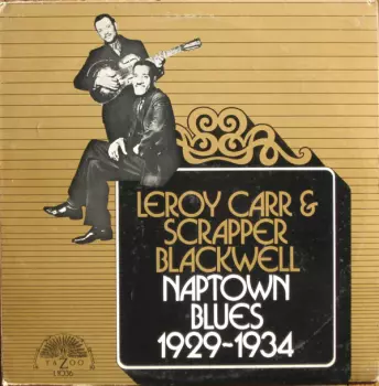 Scrapper Blackwell: Naptown Blues 1929-1934