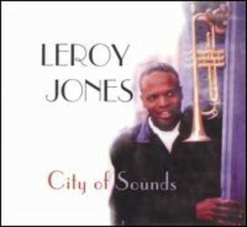 Album Leroy Jones: City Of Sounds